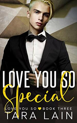 Love You So Special by Tara Lain