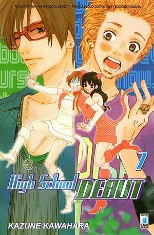 High school debut, Vol. 7 by Kazune Kawahara, Rebecca Suter