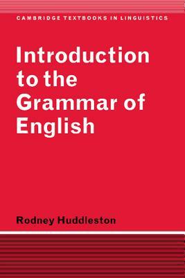 Introduction to the Grammar of English by Rodney Huddleston