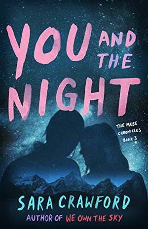 You and the Night by Sara Crawford