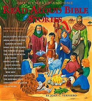 One Hundred and One Read Aloud Bible Stories  by Joan C. Verniero