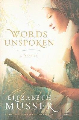 Words Unspoken by Elizabeth Musser