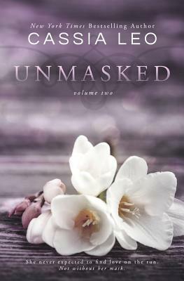 Unmasked: Volume Two by Cassia Leo