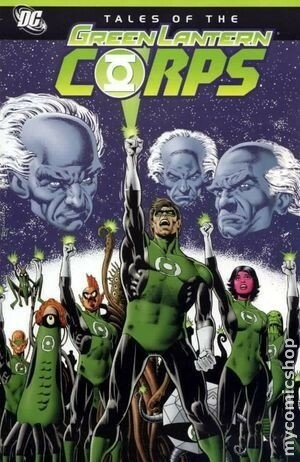 Tales of the Green Lantern Corps, Vol. 1 by Kurt Busiek, Joe Staton, Todd Klein, Paul Kupperberg, Robin Snyder, Carmine Infantino, Len Wein, Mike W. Barr, Dave Gibbons