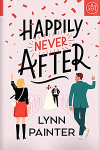 Happily Never After by Lynn Painter