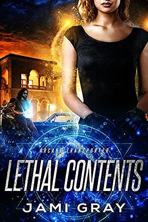 Lethal Contents by Jami Gray