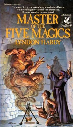 Master of the Five Magics by Lyndon Hardy
