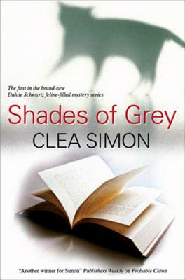 Shades of Grey by Clea Simon