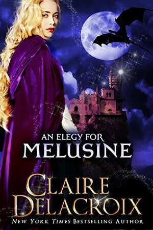 An Elegy for Melusine by Claire Delacroix, Deborah Cooke