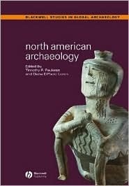 North American Archaeology by Emma Blake