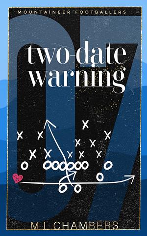 Two-Date Warning by M.L. Chambers