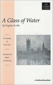 A Glass of Water by Eugène Scribe, Robert Cornthwaite