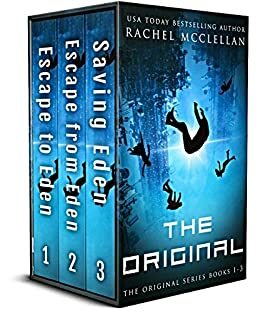 The Original Box Set (Books 1 - 3): A Dystopian Romance Series by Rachel McClellan