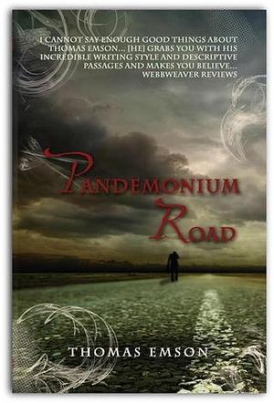 Pandemonium Road by Thomas Emson