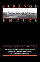 Strange empire : a narrative of the Northwest by Nicholas C.P. Vrooman, Joseph Kinsey Howard