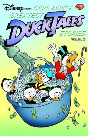 Disney Presents Carl Barks Greatest Ducktales Stories Volume 2 by Carl Barks, John Clark