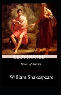 Timon of Athens (ILLUSTRATED) by William Shakespeare