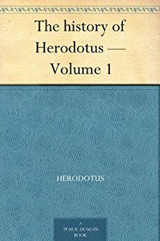 The history of Herodotus — Volume 1 by George Campbell Macaulay, Herodotus