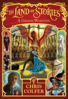 Land of Stories: Das magische Land 3 - Eine düstere Warnung by Chris Colfer