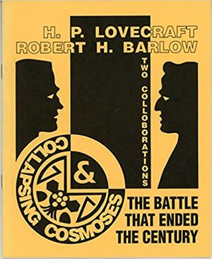 The Battle That Ended The Century by H.P. Lovecraft