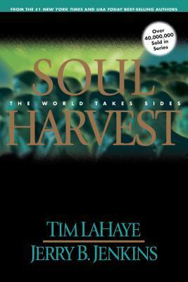 Soul Harvest by Tim LaHaye, Jerry B. Jenkins