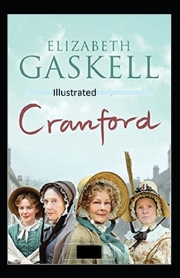 Cranford Illustrated by Elizabeth Gaskell