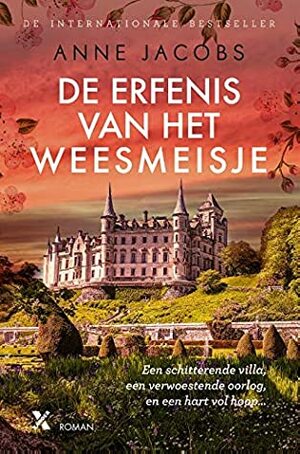 De erfenis van het weesmeisje by Anne Jacobs, Sylvia Wevers