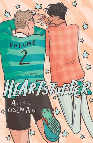 Heartstopper Volume 2 by Alice Oseman