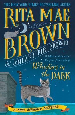 Whiskers in the Dark by Sneaky Pie Brown, Rita Mae Brown