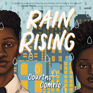 Rain Rising by Courtne Comrie
