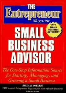 The Entrepreneur Magazine Small Business Advisor by Entrepreneur Press