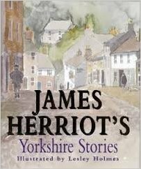 James Herriot's Yorkshire Stories by James Herriot