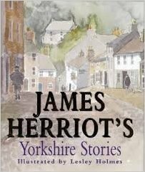 James Herriot's Yorkshire Stories by James Herriot