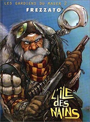 Les gardiens du Maser: L'île des nains by Massimiliano Frezzato