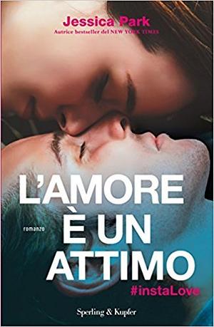 L'amore è un attimo by Jessica Park