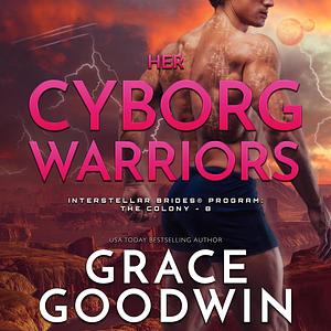 Her Cyborg Warriors by Grace Goodwin