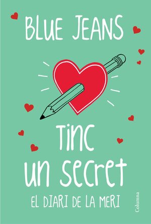 Tinc un secret. El diari de la Meri by Blue Jeans