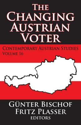 The Changing Austrian Voter by Fritz Plasser