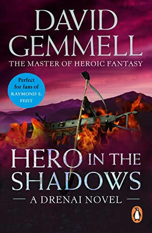 Hero in the Shadows by David Gemmell