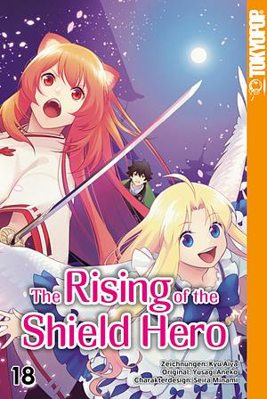 The Rising of the Shield Hero, Band 18 by Aneko Yusagi, Seira Minami, Aiya Kyu