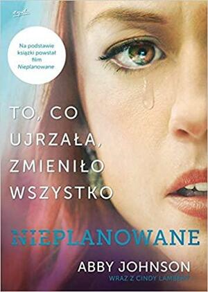 Nieplanowane by Abby Johnson, Cindy Lambert