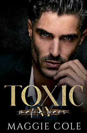 Toxic by Maggie Cole
