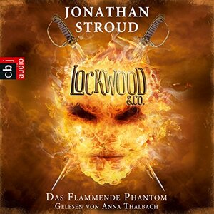 Das Flammende Phantom by Jonathan Stroud