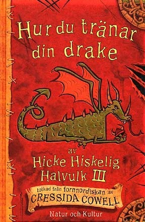 Hur du tränar din drake by Katarina Kuick, Cressida Cowell