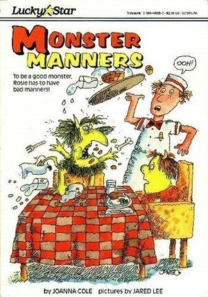 Monster Manners by Joanna Cole, Jared Lee