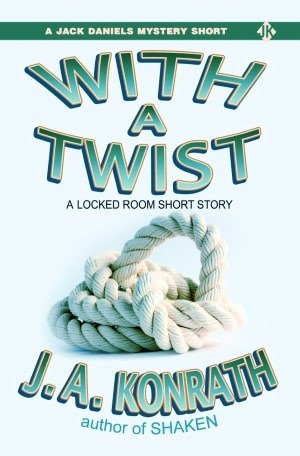With A Twist by J.A. Konrath, Jack Kilborn