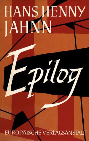 Epilog by Hans Henny Jahnn