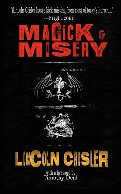 Magick and Misery by Lincoln Crisler