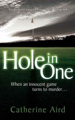 Hole in One by Catherine Aird