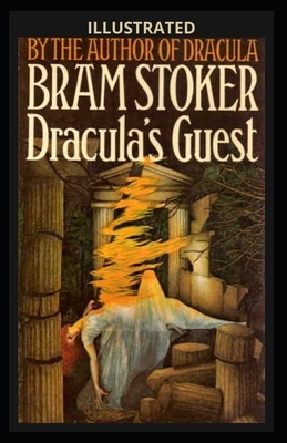 Dracula's Guest Illustrated by Bram Stoker